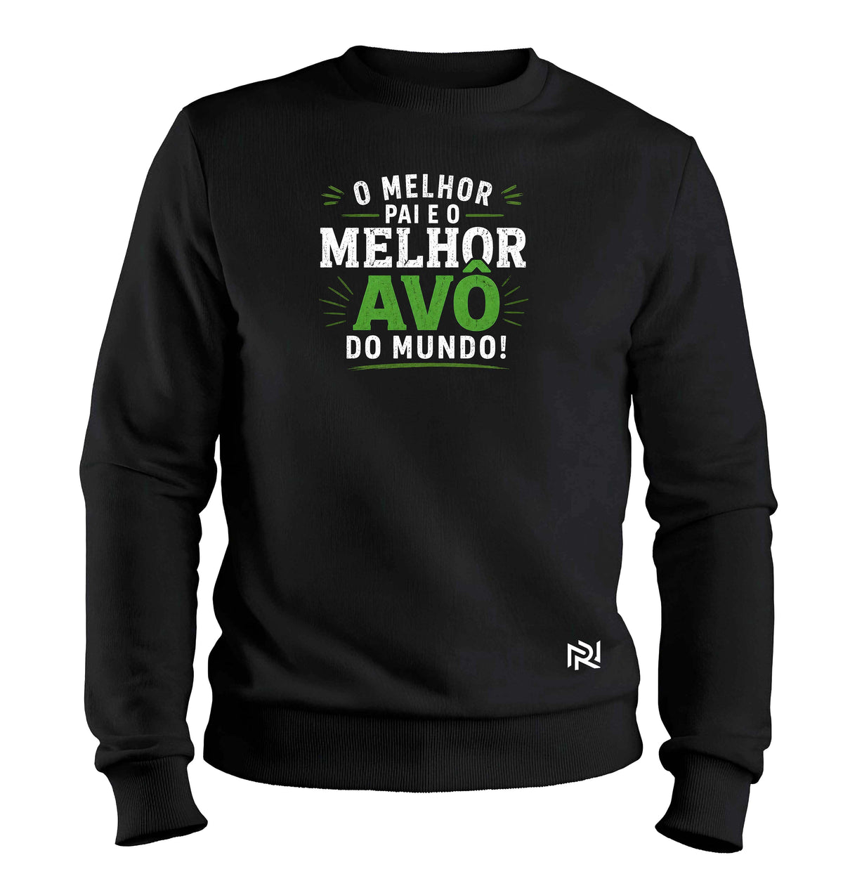Moletom Felpado Melhor Pai e Melhor Avô do Mundo